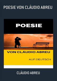 Poesie Von Cláudio Abreu (eBook, PDF) - Abreu, Cláudio