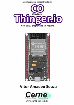 Cover Monitorando A Concentração De Co Através Do Thinger.io Com Esp32 Programado Em Arduino (eBook, PDF)