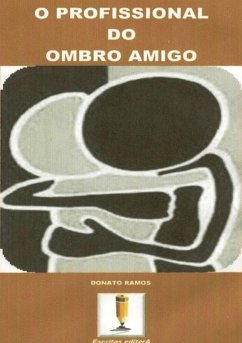 O Profissional Do Ombro Amigo (eBook, PDF) - Ramos, Donato