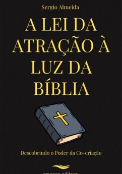 Cover A Lei Da Atração A Luz Da Biblia (eBook, PDF)