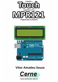 Usando O Touch Capacitivo Com O Mpr121 Programado No Arduino (eBook, PDF)