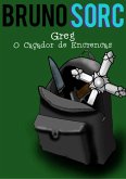 Greg, O Caçador De Encrencas (eBook, PDF) Greg, O Caçador De Encrencas (eBook, PDF)