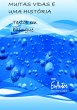 Muitas Vidas E Uma História (eBook,... - Bild 1