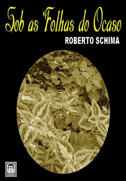 Sob As Folhas Do Ocaso (eBook, PDF) Sob As Folhas Do Ocaso (eBook, PDF)