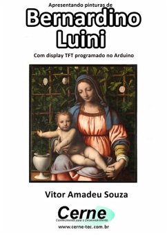 Cover Apresentando Pinturas De Bernardino Luini Com Display Tft Programado No Arduino (eBook, PDF)