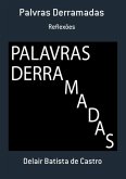 Palvras Derramadas (eBook, PDF) Palvras Derramadas (eBook, PDF)