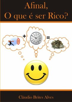 Afinal, O Que É Ser Rico (eBook, PDF) Cover Afinal, O Que É Ser Rico (eBook, PDF)