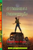 Série Não-arrebatados: O Terror E A Perseguição (eBook, PDF)