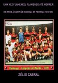 Uma Vez Flamengo, Flamengo Até Morrer (eBook, PDF)