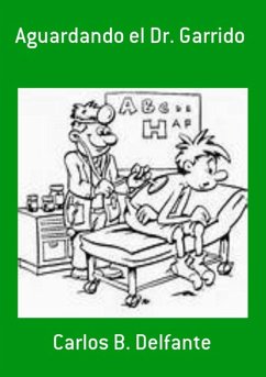 Cover Aguardando El Dr. Garrido (eBook, PDF)
