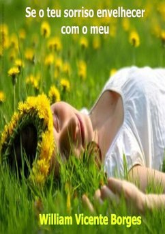 Cover Se O Teu Sorriso Envelhecer Com O Meu (eBook, PDF)