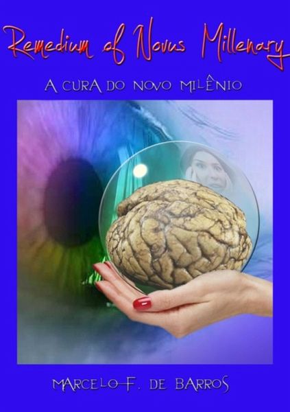 Remedium Of Novus Millenary (eBook, PDF)