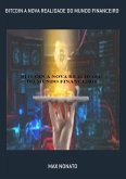 Bitcoin A Nova Realidade Do Mundo Financeiro (eBook, PDF)