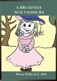 A Bruxinha Sem Vassoura (eBook, PDF)