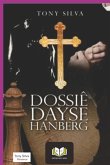 Dossiê Dayse Hanberg (eBook, PDF) Dossiê Dayse Hanberg (eBook, PDF)