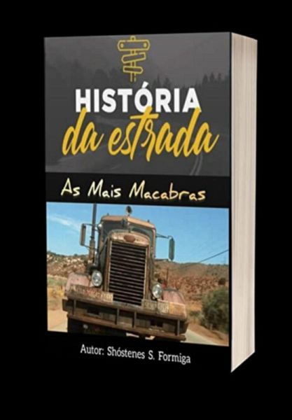 Histórias Sobrenatural Relatadas Por Caminhoneiros (eBook, PDF) Histórias Sobrenatural Relatadas Por Caminhoneiros (eBook, PDF)
