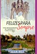 Felizes Para Sempre: Contos (eBook, PDF) - Bild 1