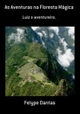 As Aventuras Na Floresta Mágica (eBook, PDF)
