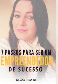 Cover 7 Passos Para Ser Um Empreendedor De Sucesso (eBook, PDF)