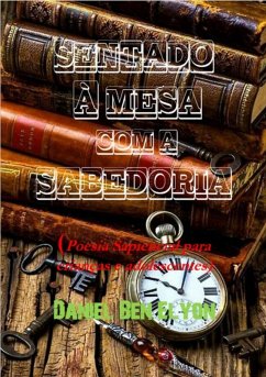 Sentado À Mesa Com A Sabedoria (eBook, PDF) - Ben Elyon, Daniel