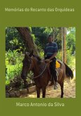 Memórias Do Recanto Das Orquídeas (eBook, PDF)