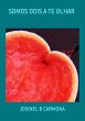 Somos Dois A Te Olhar (eBook, PDF) - Bild 1