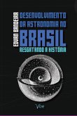 Desenvolvimento Da Astronomia No Brasil (eBook, PDF)