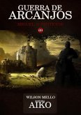 Guerra De Arcanjos (eBook, PDF)