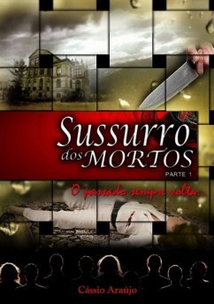 Sussurro Dos Mortos (eBook, PDF) - Araújo, Cássio