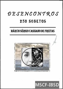 Desencontros (250 Sonetos) (eBook, PDF) - de Freitas, Marcio Sergio Cassiano