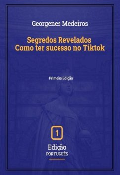 Cover Segredos Revelados Como Ter Sucesso No Tiktok (eBook, PDF)