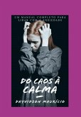 Do Caos À Calma (eBook, PDF)