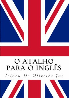 Cover O Atalho Para O Inglês (eBook, PDF)