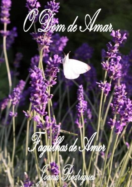 O Dom De Amar (eBook, PDF) O Dom De Amar (eBook, PDF)