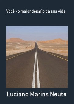 Cover Você - O Maior Desafio Da Sua Vida (eBook, PDF)