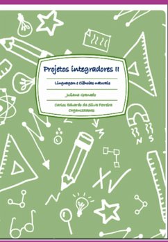 Projetos Integradores Ii: (eBook, PDF) - Da Ferreira, Juliana Granado & Carlos Eduardo Silva