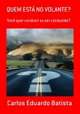 Quem Está No Volante? (eBook, PDF) Quem Está No Volante? (eBook, PDF)