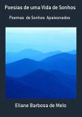 Poesias De Uma Vida De Sonhos (eBook, PDF)