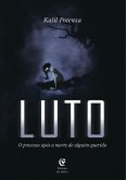Luto - O Processo Após A Morte De Alguém Querido (eBook, PDF)