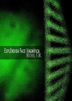 Cover Esplêndida Face Magnífica (eBook, PDF)
