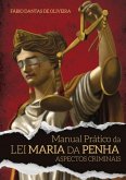 Manual Prático Da Lei Maria Da Penha (eBook, PDF)