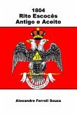 1804 - Rito Escocês Antigo E Aceito (eBook, PDF)