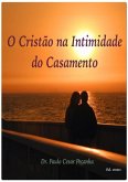 O Cristão Na Intimidade Do Casamento (eBook, ePUB)