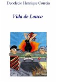 Vida De Louco (eBook, PDF)
