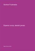 Sonhos Frustrados (eBook, PDF) Sonhos Frustrados (eBook, PDF)