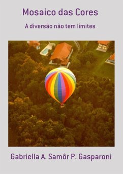 Mosaico Das Cores (eBook, PDF) - Gasparoni, Gabriella A. Samôr P.