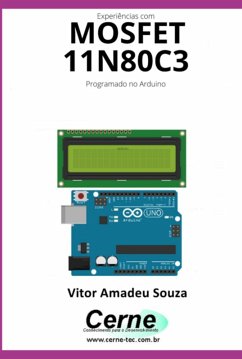 Cover Experiências Com O Mosfet 11n80c3 Programado No Arduino (eBook, PDF)