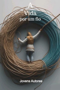 Cover A Vida Por Um Fio (eBook, PDF)
