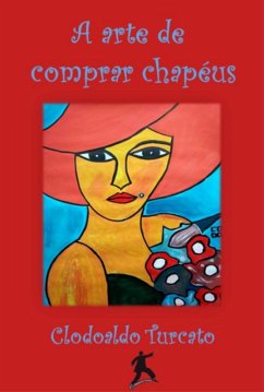 Cover A Arte De Comprar Chapéus (eBook, PDF)