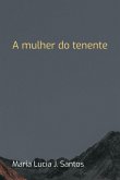 A Mulher Do Tenente (eBook, PDF)